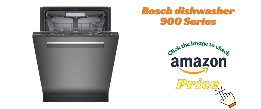 Bosch dishwasher 900 Series