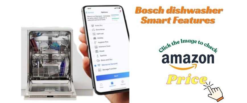 Bosch dishwasher Smart Features