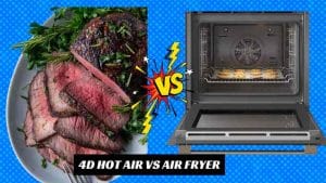 4D Hot Air vs Air Fryer