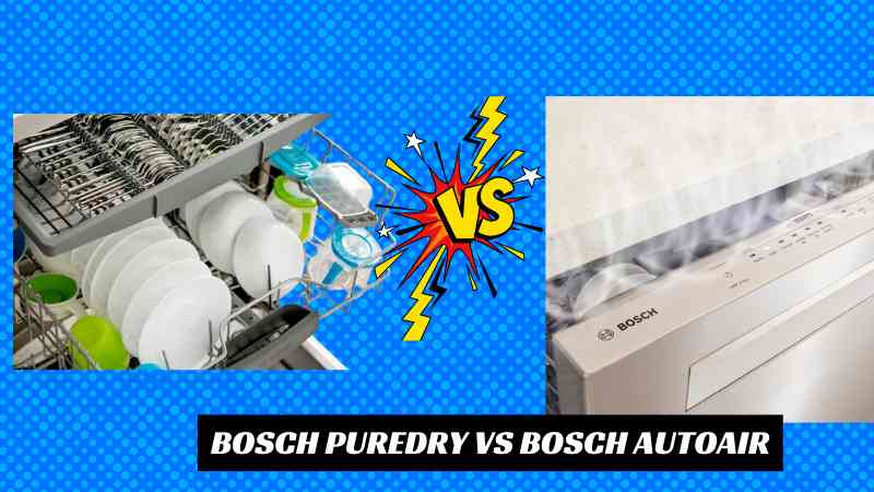Bosch Puredry vs Bosch Autoair
