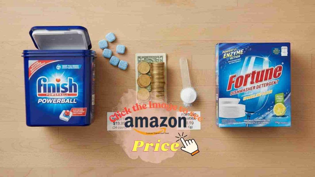Finish tablets and Fortune powder box on countertop with coins showing price gap — cost comparison per wash cycle.