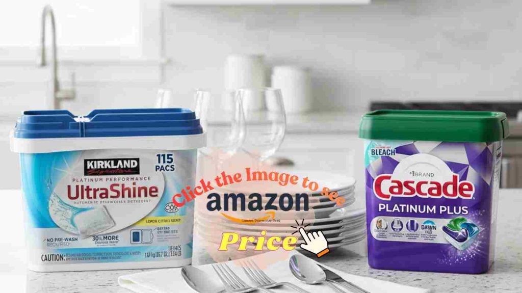 Kitchen countertop comparing Kirkland Ultrashine and Cascade Platinum with clean dishes