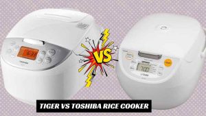 Tiger vs Toshiba Rice Cooker