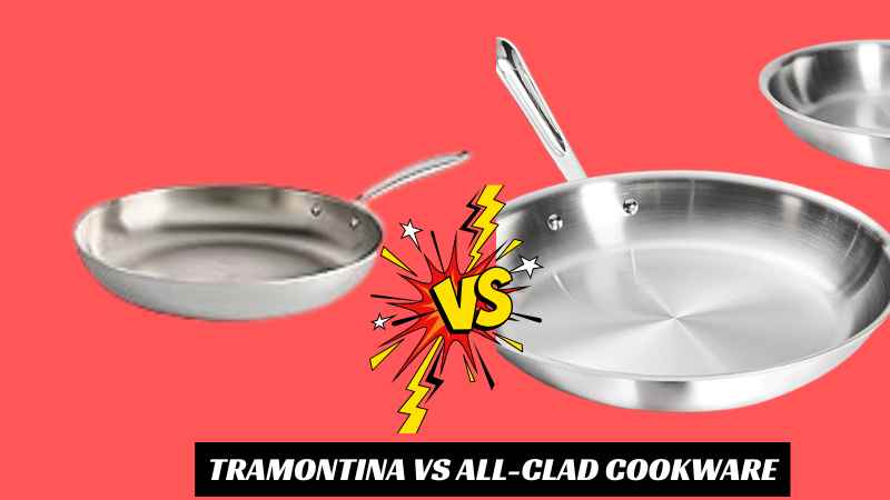 Tramontina Vs All-Clad Cookware